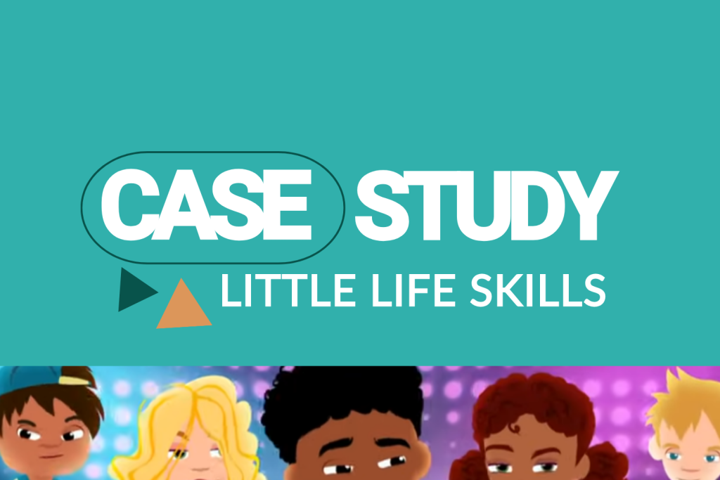 Case Study: Little Life Skills