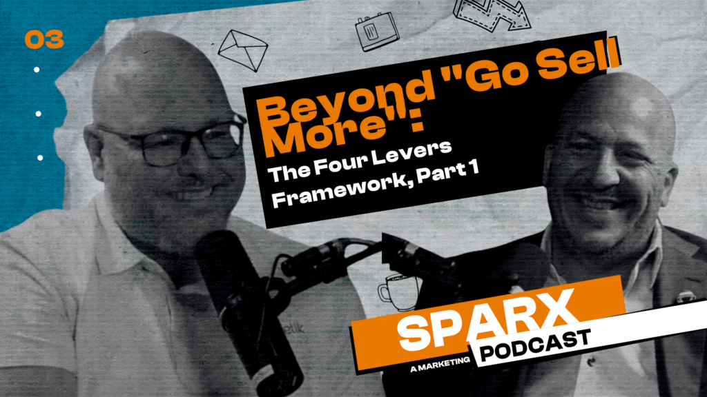 The Four Levers of Revenue Growth with Matt Lanzone, Part 1